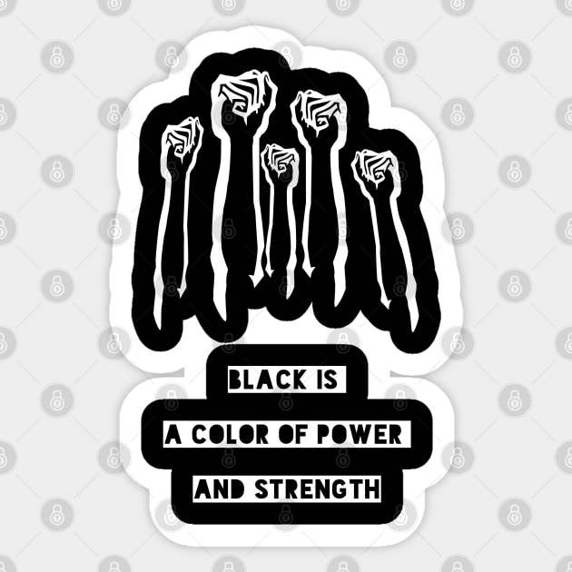 Black is a color of power and strength Sticker by Black Pumpkin